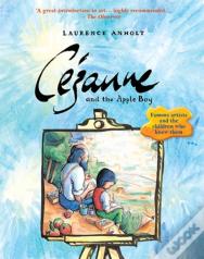 Cezanne And The Apple Boy