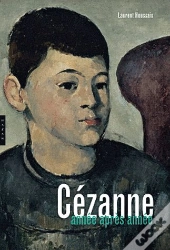 Cezanne, Annee Par Annee