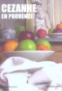 Cezanne En Provence - Preview
