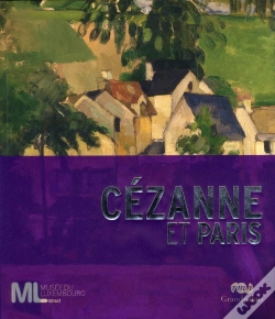 Capa do artigo Cézanne Et Paris ; Catalogue De L'Exposition