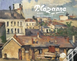 Capa do artigo Cézanne In Paris And Ile-De-France