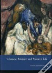 Capa do artigo Cezanne, Murder, And Modern Life