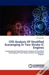 Capa do artigo Cfd Analysis Of Stratified Scavenging In Two Stroke Ic Engines