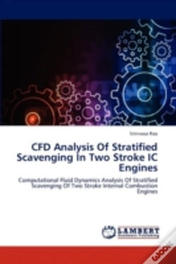 Capa do artigo Cfd Analysis Of Stratified Scavenging In Two Stroke Ic Engines