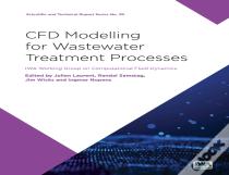 Cfd Modelling For Wastewater Treatment Processes