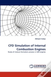 Cfd Simulation Of Internal Combustion Engines