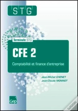 Capa do artigo Cfe 2 ; Comptabilité Et Finance D'Entreprise ; Terminale Stg