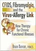 Cfids, Fibromyalgia, And The Virus-Allergy Link