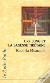 C.G. Jung Et La Sagesse Tibetaine