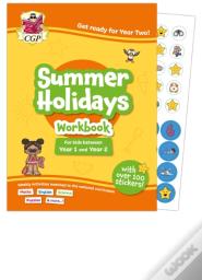 Cgp Summer Holidays Activity Workbook - For Kids Between Year 1 And Year 2 (Ages 5-6)