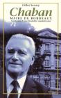 Chaban, Maire De Bordeaux ; Anatomie D'Une Féodalité Républicaine - Preview