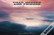 Chad Hedger And Friends