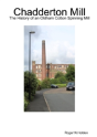 Chadderton Mill - Preview