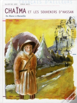 Capa do artigo Chaïma Et Les Souvenirs D'Hassan ; Du Maroc À Marseille