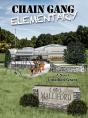 Chain Gang Elementary - Preview
