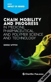 Capa do artigo Chain Mobility And Progress In Medicine, Pharmaceutical, And Polymer Science And Technology