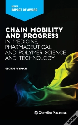 Capa do artigo Chain Mobility And Progress In Medicine, Pharmaceutical, And Polymer Science And Technology