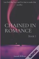 Chained In Romance