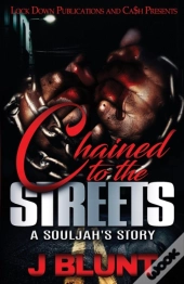 Chained To The Streets