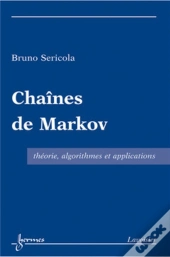 Chaînes De Markov : Théorie, Algorithmes Et Applications