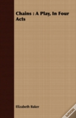 Capa do artigo Chains : A Play, In Four Acts