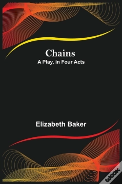 Capa do artigo Chains  A Play, In Four Acts