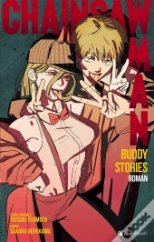 Chainsaw Man: Buddy Stories