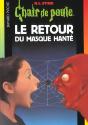 Chair De Poule T.23 ; Le Retour Du Masque Hanté - Preview