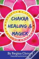 Chakra Healing & Magick