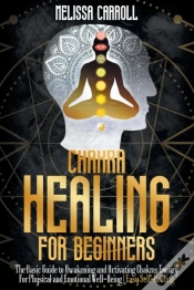 Capa do artigo Chakra Healing For Beginners