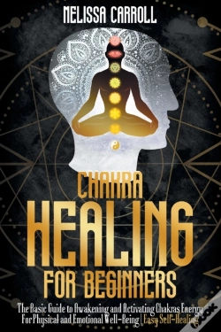 Capa do artigo Chakra Healing For Beginners