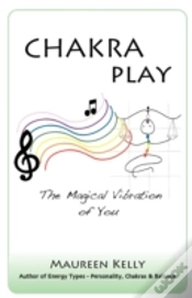 Capa do artigo Chakra Play - The Magical Vibration Of You