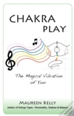Capa do artigo Chakra Play - The Magical Vibration Of You