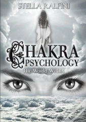 Chakra Psychology: The World Within