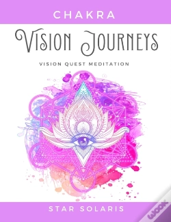 Capa do artigo Chakra Vision Journeys