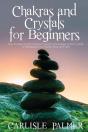 Chakras And Crystals For Beginners - Preview