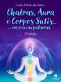 Chakras, Aura E Corpos Sutis... - Preview