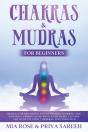Chakras & Mudras For Beginners: Mudras F - Preview
