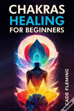 Capa do artigo Chakras Healing For Beginners