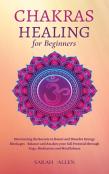Chakras Healing For Beginners