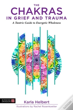 Capa do artigo Chakras In Grief And Trauma