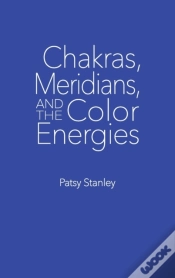 Capa do artigo Chakras, Meridians, And The Color Energies