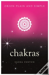 Chakras, Orion Plain And Simple