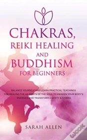 Capa do artigo Chakras, Reiki Healing And Buddhism For Beginners