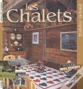 Chalets, Habiter La-Haut