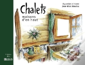 Chalets ; Maisons D'En Haut