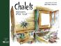 Chalets ; Maisons D'En Haut - Preview