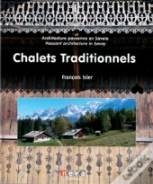 Chalets Traditionnels (Bilingue Francais / Anglais)