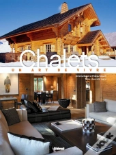 Chalets : Un Art De Vivre