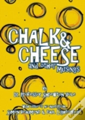 Capa do artigo Chalk & Cheese And Other Musings